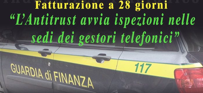 Fatturazione a 28 giorni, Antitrust avvia istruttoria sui rincari